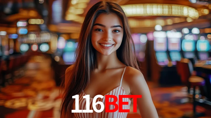 Explore as vantagens do 116bet: serviço profissional e confiabilidade